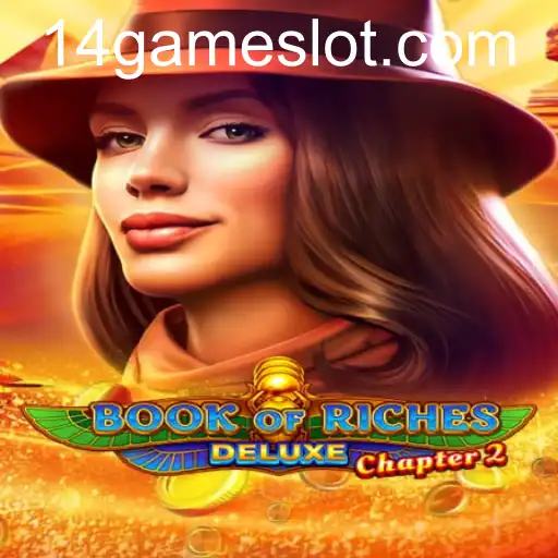 Descubra o Fascinante Mundo de Book of Riches Deluxe Chapter 2 e a Oportunidade de Ganhar com a Palavra-Chave 14game